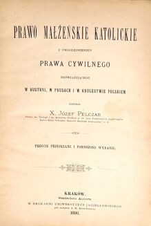 PELCZAR- PRAWO MAŁŻEŃSKIE KATOLICKIE wyd. 1890r. półskórek - 2