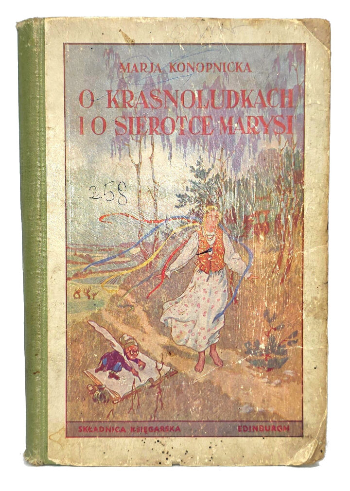KONOPNICKA- O KRASNOLUDKACH I O SIEROTCE MARYSI wyd. emigracyjne 1943  ilustr. Molly Bukowskiej, winiety L. Illicza