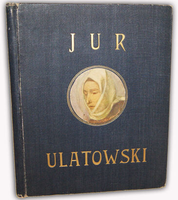 JUR ULATOWSKI wyd. 1914 