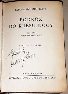 CELINE- PODROZ DO KRESU NOCY / JOURNEY TO THE END OF THE NIGHT. Author’s autograph - 4