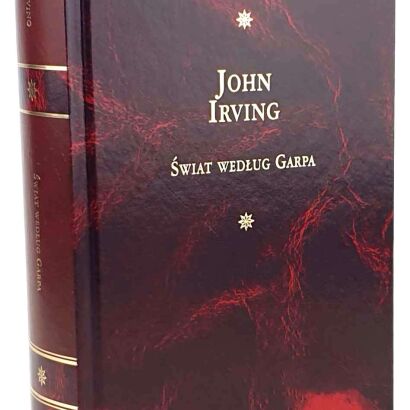 IRVING - ŚWIAT WEDŁUG GARPA Arcydzieła Literatury Współczesnej