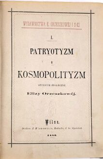 ORZESZKOWA- PATRYOTYZM I KOSMOPOLITYZM. STUDYUM SPOŁECZNE Wilno 1880 - 3