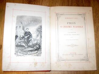POL - PIEŚŃ O ZIEMI NASZEJ ilustracje KOSSAKA wyd. Kraków 1888r. OPRAWA WYDAWNICZA sygn. Zenczykowski - 7