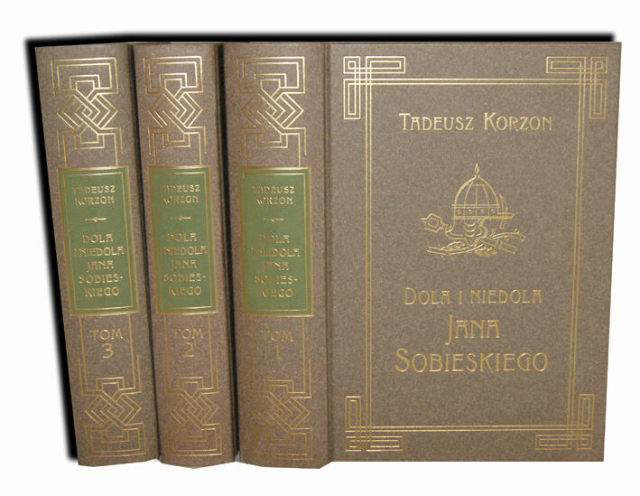 KORZON - DOLA I NIEDOLA JANA SOBIESKIEGO 3T. reprint