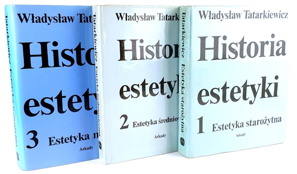 TATARKIEWICZ- HISTORIA ESTETYKI t. I-III [komplet]
