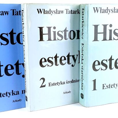TATARKIEWICZ- HISTORIA ESTETYKI t. I-III [komplet]