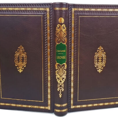 ORZECHOWSKI- KRONIKI [wydanie Kazimierza Józefa Turowskiego]