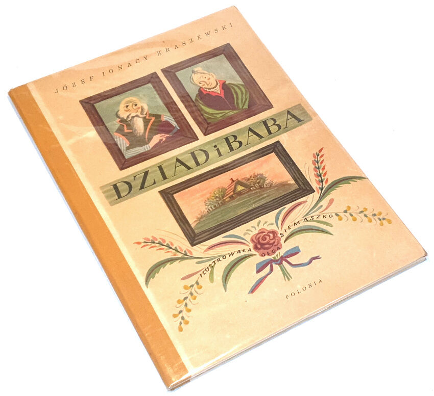 KRASZEWSKI- DZIAD I BABA ilustr. Siemaszko 1956r.