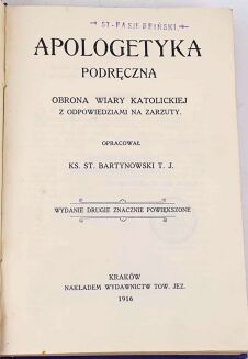 BARTYNOWSKI- APOLOGETYKA PODRĘCZNA wyd. 1916r. oprawa - 2