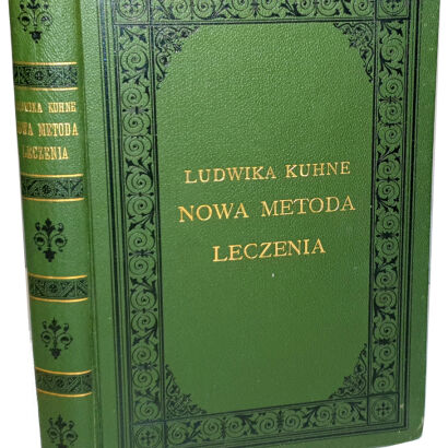 KUHNE - NOWA METODA LECZENIA