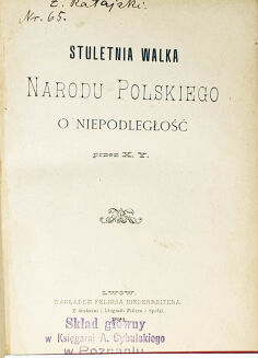 LIMANOWSKI - STULETNIA WALKA NARODU POLSKIEGO O NIEPODLEGŁOŚĆ oprawa z orłem - 6