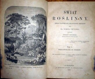 MULLER- ŚWIAT ROŚLINNY wyd. 1876r. TOM I-II. RYCINY - 3