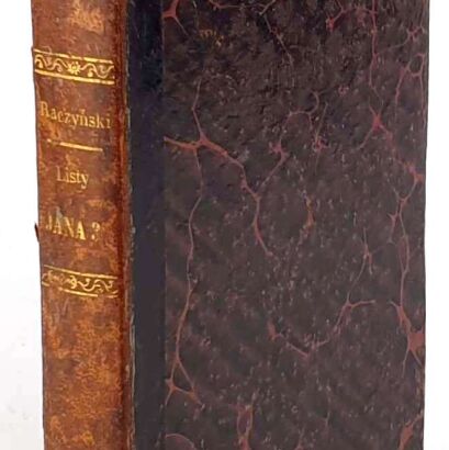 LISTY KROLA JANA III, PISANE DO KROLOWEJ MARYI KAZIMIRY W CIĄGU WYPRAWY POD WIEDEN W ROKU 1683