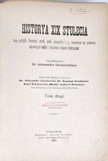 CZECHOWSKI - HISTORYA XIX STULECIA. Dzieje polityki, literatury, sztuki, nauki, przemysłu itp. T. 1-3 [komplet w 3 wol.], dekoracyjny półskórek - 12