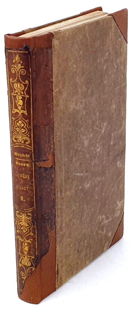[ŁOWY NA WILKI] WÓJCICKI- STARE GAWĘDY I OBRAZY t.1 1840. Z biblioteki Leopolda Kronenberga