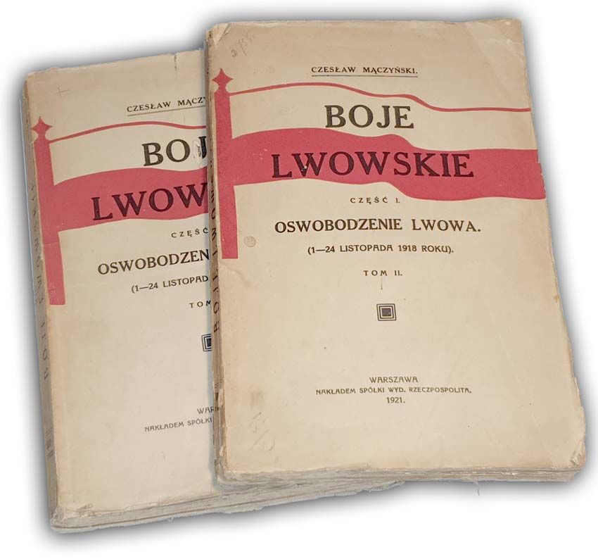 MĄCZYŃSKI- BOJE LWOWSKIE T.1-2 wyd.1921r.