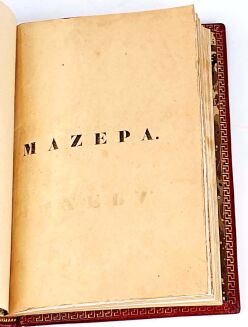 SŁOWACKI - MAZEPA. Tragedya w 5ciu aktach. wyd.1 Paryż 1840 - 4