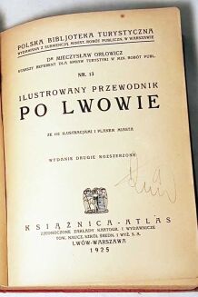 ORŁOWICZ- PRZEWODNIK PO LWOWIE wyd.1925r. ilustr. - 2