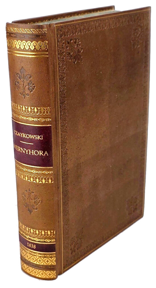 CZAYKOWSKI- WERNYHORA. WIESZCZ UKRAIŃSKI T. 1–2 [komplet w 1 wol.] Paryż: A. Jełowicki i Spółka, 1838