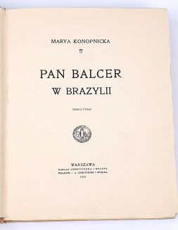 KONOPNICKA - PAN BALCER W BRAZYLII wyd.1 - 6