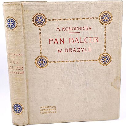 KONOPNICKA - PAN BALCER W BRAZYLII wyd.1