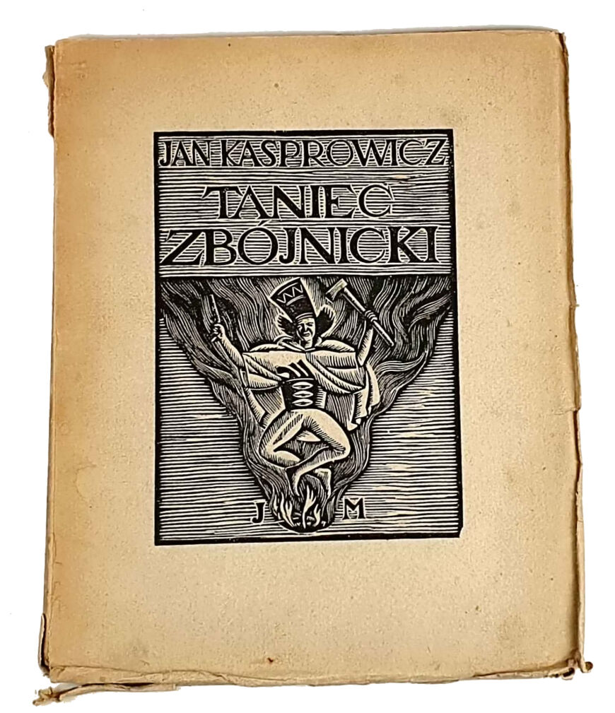 KASPROWICZ - TANIEC ZBÓJNICKI 1929r. drzeworyty Skoczylasa