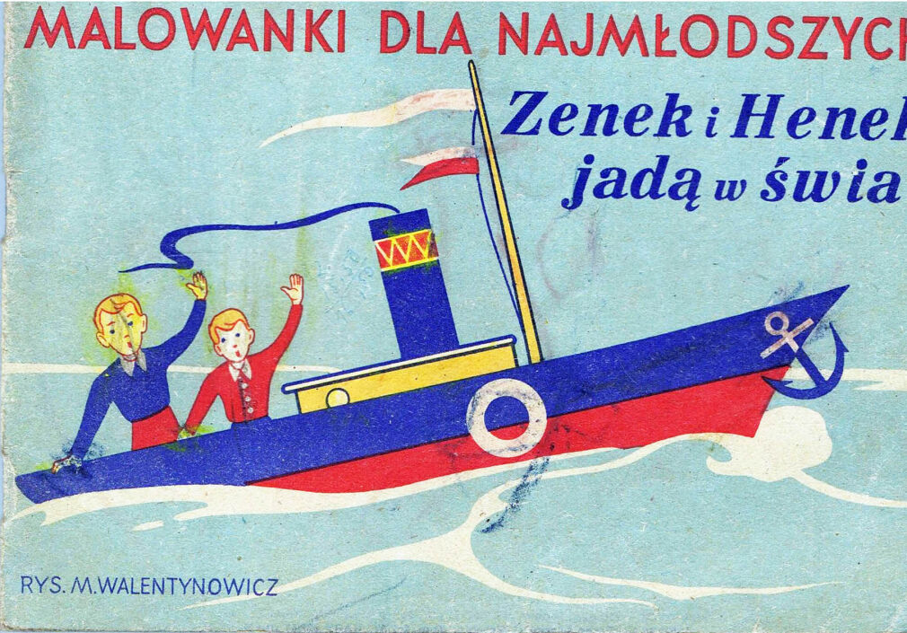 MALOWANKI DLA NAJMŁODSZYCH- ZENEK I HENEK JADĄ W ŚWIAT il.Walentynowicz