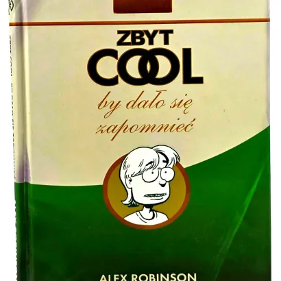 ROBINSON - ZBYT COOL, BY DAŁO SIĘ ZAPOMNIEĆ