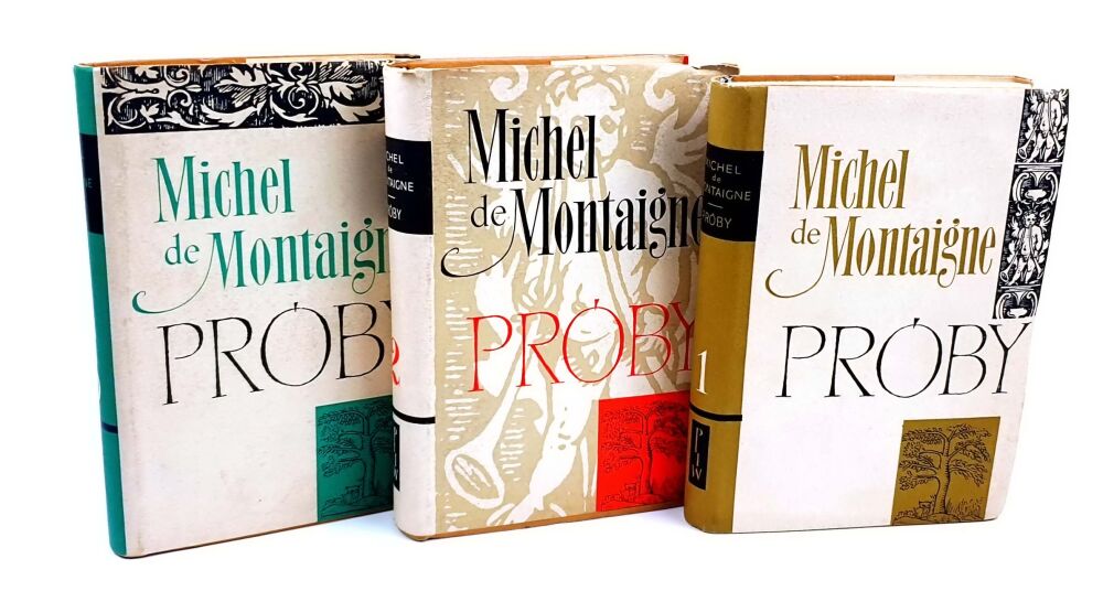 MONTAIGNE - PRÓBY tom I-III [komplet w 3 wol.] wyd.1