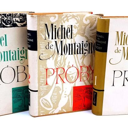 MONTAIGNE - PRÓBY tom I-III [komplet w 3 wol.] wyd.1