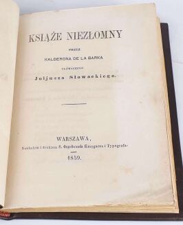 SŁOWACKI - KSIĄŻE NIEZŁOMNY Warszawa 1859. Pierwsze wydanie na ziemiach polskich. - 4