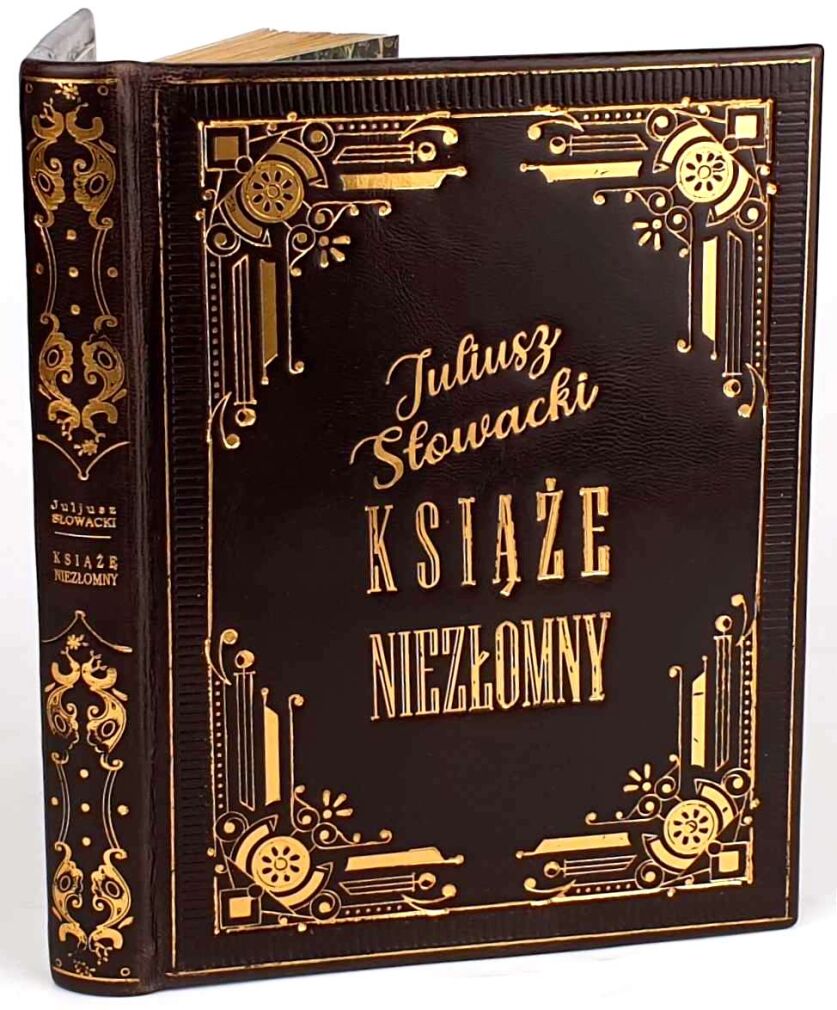 SŁOWACKI - KSIĄŻE NIEZŁOMNY Warszawa 1859. Pierwsze wydanie na ziemiach polskich.