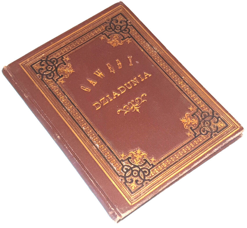 STARKEL- GAWĘDY DZIADUNIA wyd. 1886