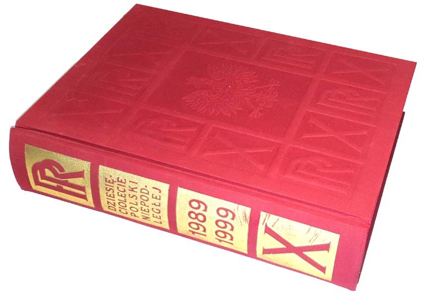 DZIESIĘCIOLECIE POLSKI NIEPODLEGŁEJ 1989-1999