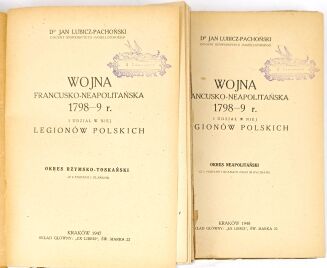 PACHOŃSKI- WOJNA FRANCUSKO- NEAPOLITAŃSKA 1798-1799 I UDZIAŁ W NIEJ LEGIONÓW POLSKICH T.1-2 1947 - 3