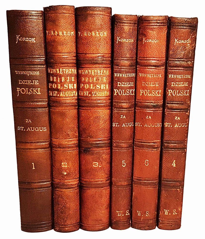 KORZON- WEWNĘTRZNE DZIEJE POLSKI ZA ST. AUGUSTA  t. I-VI [komplet] półskórek