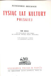 BRUCKNER - TYSIĄC LAT KULTURY POLSKIEJ tom I-II [komplet w 2 wol.] - 4