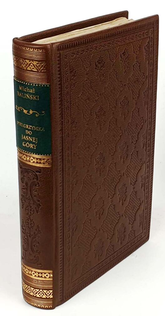 BALIŃSKI- PIELGRZYMKA DO JASNEJ GÓRY W CZĘSTOCHOWIE 1846