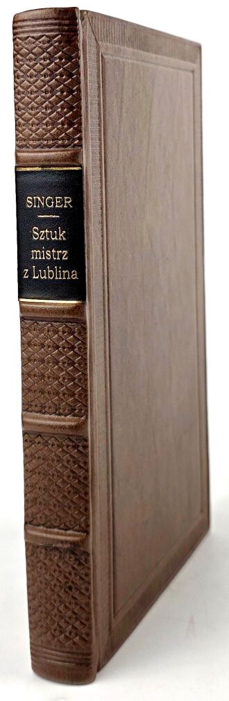 SINGER- SZTUKMISTRZ Z LUBLINA wyd. 1