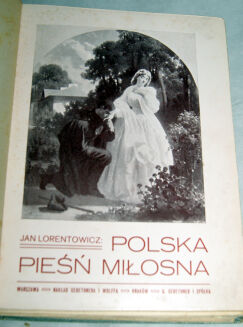 LORENTOWICZ- POLSKA PIEŚŃ MIŁOSNA ilustr. OPRAWA PUGET - 3