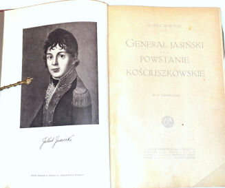 MOŚCICKI- GENERAŁ JASIŃSKI I POWSTANIE KOŚCIUSZKOWSKIE - 3
