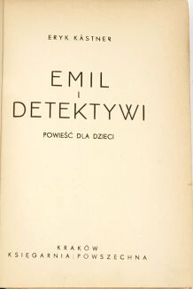 KASTNER - EMIL I DETEKTYWI wyd.1, 1933, il. TRIER - 4