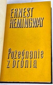 HEMINGWAY - POŻEGNANIE Z BRONIĄ wyd.1, 1957, skóra - 4