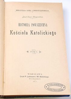 HERGENROTHER- HISTORYA POWSZECHNA KOŚCIOŁA KATOLICKIEGO t. I-XIX oprawa - 3