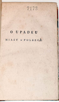 SUROWIECKI - O UPADKU PRZEMYSŁU I MIAST W POLSZCE wyd. 1810 - 2