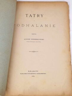 WRZEŚNIOWSKI - TATRY I PODHALANIE. 1882 - 2