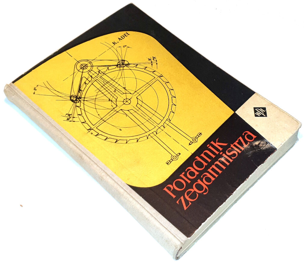ADEL- PORADNIK ZEGARMISTRZA wyd. 1959r.