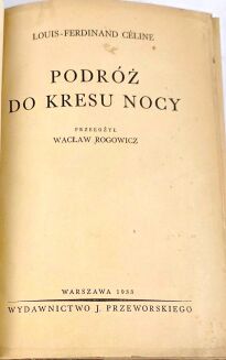 CELINE- PODRÓŻ DO KRESU NOCY wyd.1, 1933 - 5