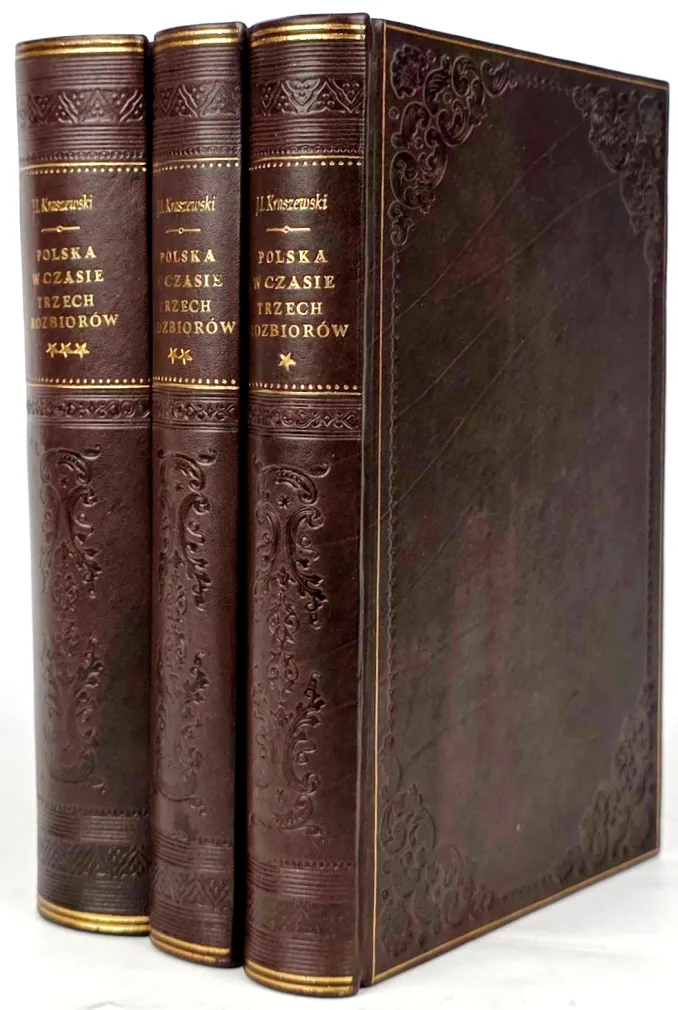 KRASZEWSKI- POLSKA W CZASIE TRZECH ROZBIORÓW t. 1-3 [komplet] wyd.1, 1873