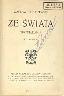 SIEROSZEWSKI - ZE ŚWIATA  Opowiadania z 53 ilustracjami, marka ochronna Autora - 4